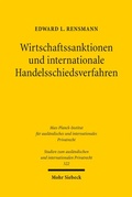 Abbildung von: Wirtschaftssanktionen und internationale Handelsschiedsverfahren - Mohr Siebeck