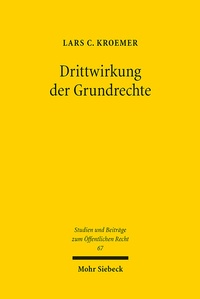 Abbildung von: Drittwirkung der Grundrechte - Mohr Siebeck
