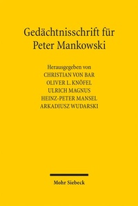 Abbildung von: Gedächtnisschrift für Peter Mankowski - Mohr Siebeck