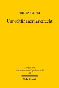 Abbildung von: Umweltfinanzmarktrecht - Mohr Siebeck