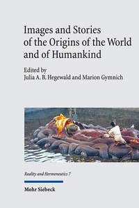 Abbildung von: Images and Stories of the Origins of the World and of Humankind - Mohr Siebeck