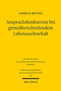 Bild: Anspruchskonkurrenz bei grenz&uuml;berschreitendem Lebenssachverhalt - Mohr Siebeck
