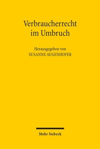 Abbildung von: Verbraucherrecht im Umbruch - Mohr Siebeck