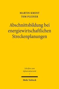 Abbildung von: Abschnittsbildung bei energiewirtschaftlichen Streckenplanungen - Mohr Siebeck