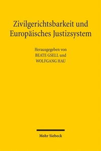 Abbildung von: Zivilgerichtsbarkeit und Europäisches Justizsystem - Mohr Siebeck