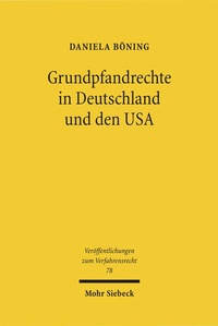 Abbildung von: Grundpfandrechte in Deutschland und den USA - Mohr Siebeck