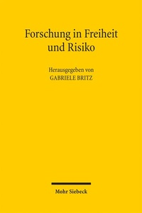 Abbildung von: Forschung in Freiheit und Risiko - Mohr Siebeck