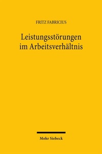 Abbildung von: Leistungsstörungen im Arbeitsverhältnis - Mohr Siebeck
