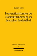 Bild: Kooperationsformen der Stadionfinanzierung im deutschen Profifu&szlig;ball - Mohr Siebeck