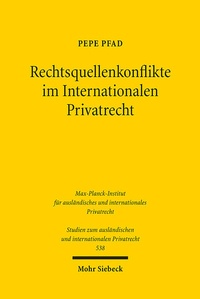 Abbildung von: Rechtsquellenkonflikte im Internationalen Privatrecht - Mohr Siebeck