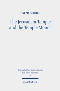 Abbildung von: The Jerusalem Temple and the Temple Mount - Mohr Siebeck