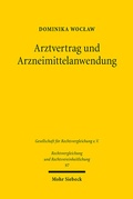 Abbildung von: Arztvertrag und Arzneimittelanwendung - Mohr Siebeck