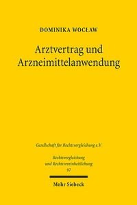 Abbildung von: Arztvertrag und Arzneimittelanwendung - Mohr Siebeck