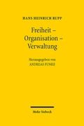 Abbildung von: Freiheit - Organisation - Verwaltung - Mohr Siebeck