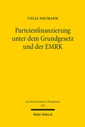 Abbildung von: Parteienfinanzierung unter dem Grundgesetz und der EMRK - Mohr Siebeck
