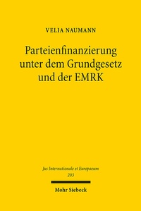 Abbildung von: Parteienfinanzierung unter dem Grundgesetz und der EMRK - Mohr Siebeck
