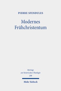 Abbildung von: Modernes Frühchristentum - Mohr Siebeck