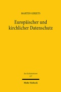 Abbildung von: Europäischer und kirchlicher Datenschutz - Mohr Siebeck