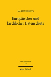 Abbildung von: Europäischer und kirchlicher Datenschutz - Mohr Siebeck
