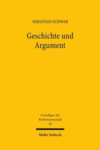 Abbildung von: Geschichte und Argument - Mohr Siebeck