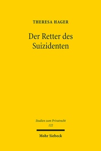 Abbildung von: Der Retter des Suizidenten - Mohr Siebeck
