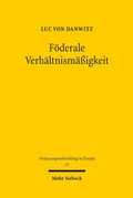 Abbildung von: Föderale Verhältnismäßigkeit - Mohr Siebeck