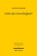 Abbildung von: Geld oder Gerechtigkeit? - Mohr Siebeck