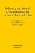 Abbildung von: Bedeutung und Zukunft der Kodifikationsidee in Deutschland und Polen - Mohr Siebeck