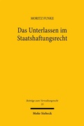 Abbildung von: Das Unterlassen im Staatshaftungsrecht - Mohr Siebeck