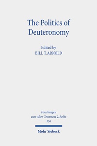 Abbildung von: The Politics of Deuteronomy - Mohr Siebeck