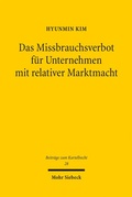 Abbildung von: Das Missbrauchsverbot für Unternehmen mit relativer Marktmacht - Mohr Siebeck