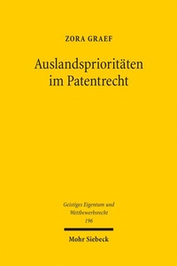 Abbildung von: Auslandsprioritäten im Patentrecht - Mohr Siebeck