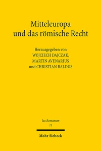 Abbildung von: Mitteleuropa und das römische Recht - Mohr Siebeck