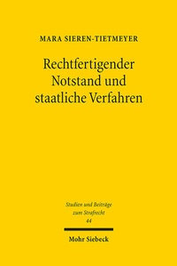 Abbildung von: Rechtfertigender Notstand und staatliche Verfahren - Mohr Siebeck