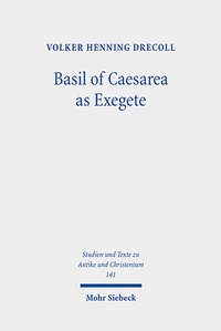 Abbildung von: Basil of Caesarea as Exegete - Mohr Siebeck
