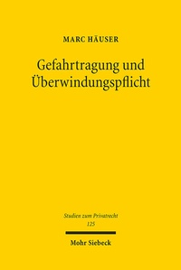 Abbildung von: Gefahrtragung und Überwindungspflicht - Mohr Siebeck