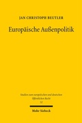 Abbildung von: Europäische Außenpolitik - Mohr Siebeck