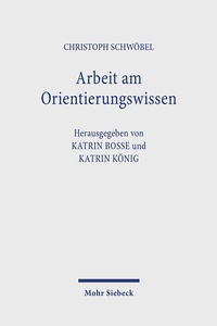 Abbildung von: Arbeit am Orientierungswissen - Mohr Siebeck