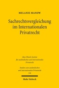 Abbildung von: Sachrechtsvergleichung im Internationalen Privatrecht - Mohr Siebeck