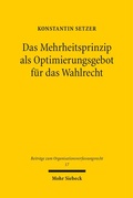 Abbildung von: Das Mehrheitsprinzip als Optimierungsgebot für das Wahlrecht - Mohr Siebeck