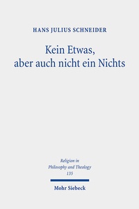 Abbildung von: Kein Etwas, aber auch nicht ein Nichts - Mohr Siebeck