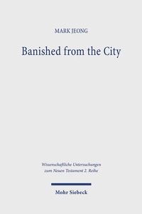 Abbildung von: Banished from the City - Mohr Siebeck