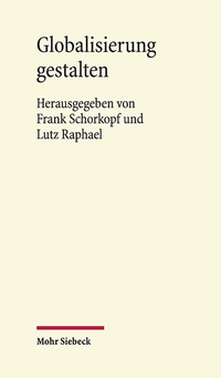 Abbildung von: Globalisierung gestalten - Mohr Siebeck