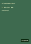 Cover: A Fool There Was - Antigonos Verlag
