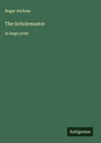 Enlarge image Cover: The Scholemaster - Antigonos Verlag