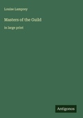 Cover: Masters of the Guild - Antigonos Verlag
