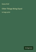 Cover: Other Things Being Equal - Antigonos Verlag