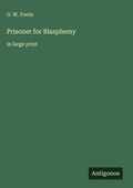 Cover: Prisoner for Blasphemy - Antigonos Verlag