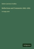 Cover: Reflections and Comments 1865-1895 - Antigonos Verlag