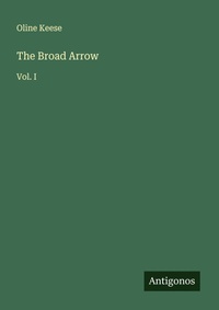 Enlarge image Cover: The Broad Arrow - Antigonos Verlag